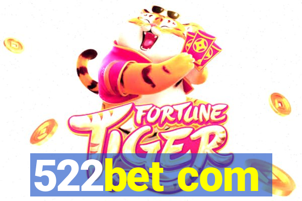 522bet com